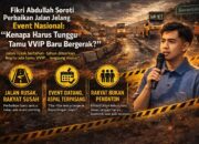ASPAL MENDADAK MULUS JELANG EVENT: FIKRI ABDULLAH SINDIR KERAS, “RUSAK BERTAHUN, DIPERBAIKI SAAT DISOROT”